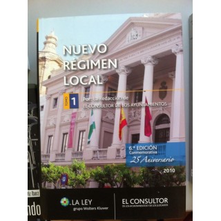 NUEVO RÉGIMEN LOCAL. TOMO 1. 6ª Edición Conmemorativa 25 Aniversario